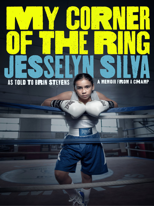 Title details for My Corner of the Ring by Jesselyn Silva - Wait list